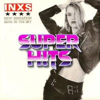 Super Hits Episode 002: INXS – “New Sensation”
