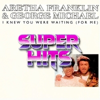 Super Hits Episode 005: Aretha Franklin & George Michael – “I Knew You Were Waiting (For Me)”