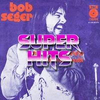 Super Hits Episode 014: Bob Seger – “Night Moves”