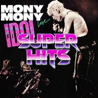Super Hits Episode 017: Billy Idol – “Mony Mony”