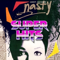 Super Hits Episode 022: Janet Jackson – “Nasty”