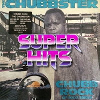 Super Hits Episode 042: Chubb Rock – “The Chubbster”
