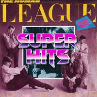 Super Hits Episode 063: The Human League – “Don’t You Want Me”