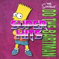 Super Hits Episode 069: The Simpsons – “Do The Bartman”