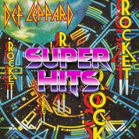 Super Hits Episode 088: Def Leppard – “Rocket”