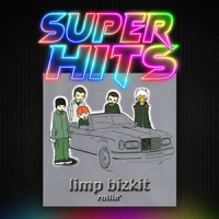 Super Hits Episode 104: Limp Bizkit – “Rollin’ (Air Raid Vehicle)”