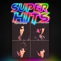Super Hits Episode 112: The Romantics – “Talking In Your Sleep”