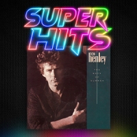 Super Hits Episode 129: Don Henley – “The Boys Of Summer”