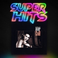 Super Hits Episode 149: Jane Child – “Don’t Wanna Fall In Love”