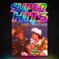 Super Hits Episode 152: Wham! – “Last Christmas”