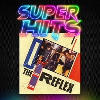 Super Hits Episode 160: Duran Duran – “The Reflex”