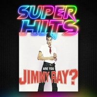 Super Hits Episode 163: Jimmy Ray – “Are You Jimmy Ray?”