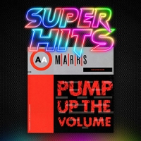 Super Hits Episode 167: M|A|R|R|S – “Pump Up The Volume”